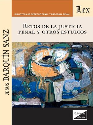 cover image of Retos de la justicia penal y otros estudios